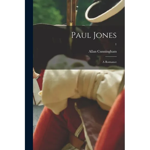 Paul Jones: a Romance; 1 - Paperback