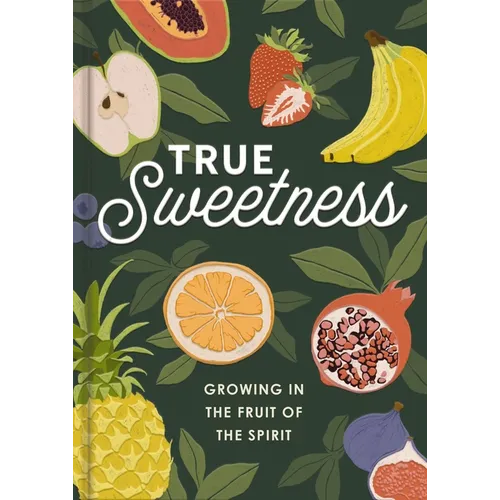 True Sweetness - Hardcover