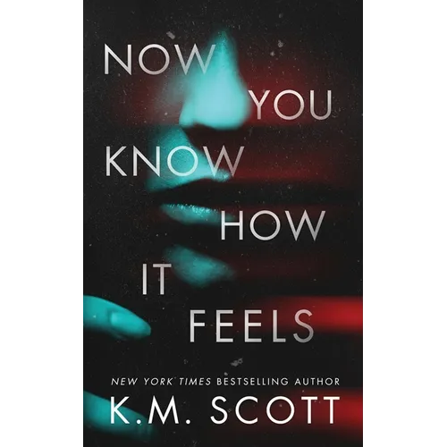 Now You Know How It Feels - Paperback