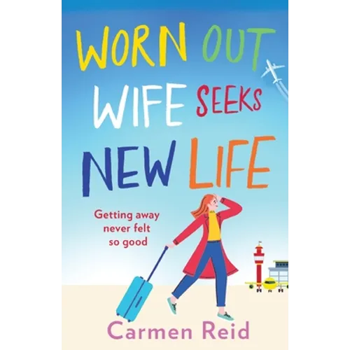 Worn Out Wife Seeks New Life - Paperback