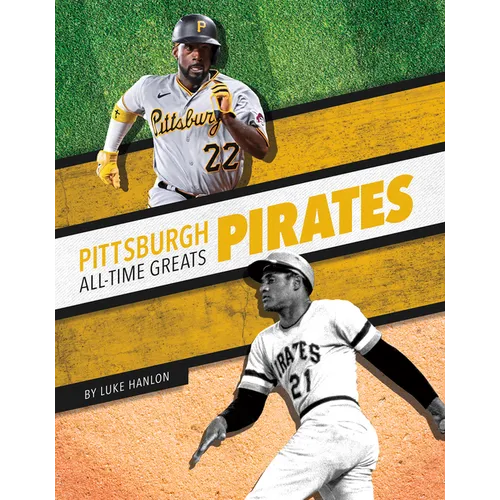 Pittsburgh Pirates All-Time Greats - Paperback