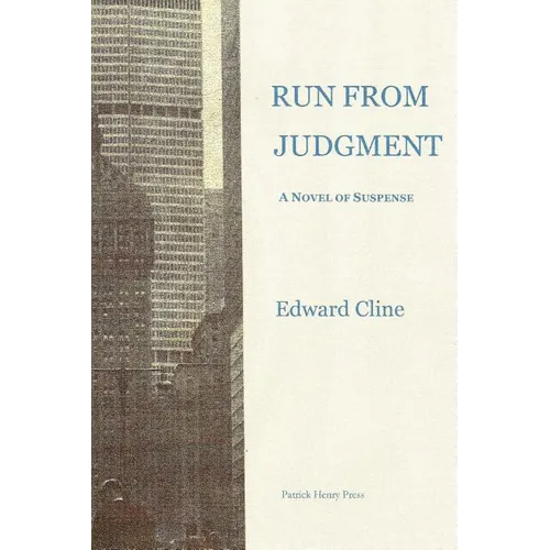 Run From Judgment: A Novel of Suspense - Paperback