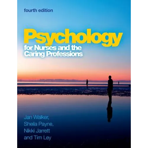 Psychology for Nurses and the Caring Professions - Paperback
