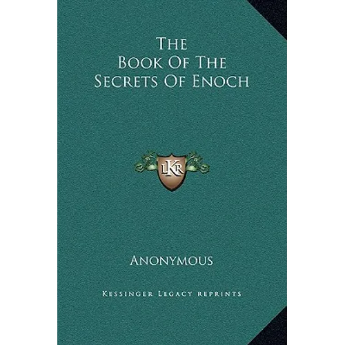 The Book of the Secrets of Enoch - Hardcover