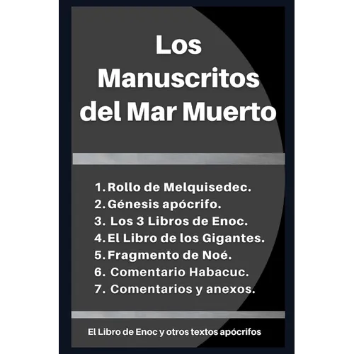 Los Manuscritos del Mar Muerto: El Libro de Enoc y otros textos apócrifos. - Paperback