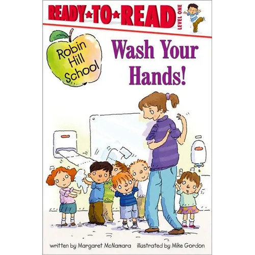 Wash Your Hands! - Paperback