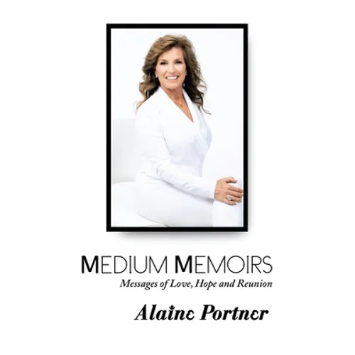 Medium Memoirs Messages of Love, Hope and Reunion - Paperback