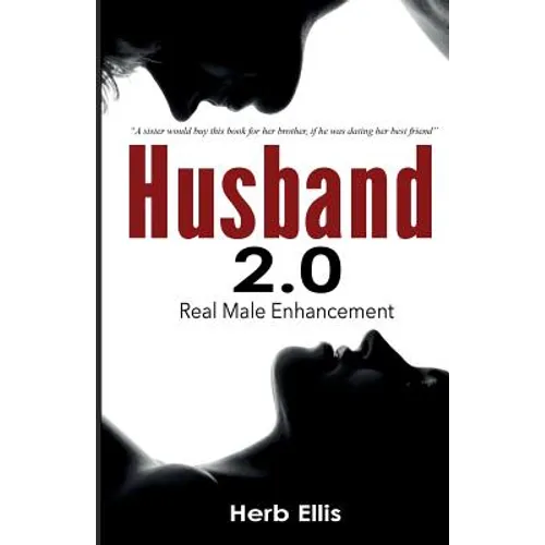 Husband 2.0: Real Male Enhancement - Paperback