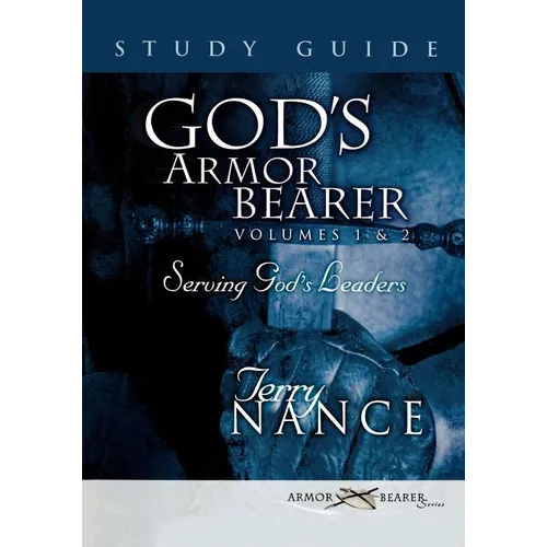 God's Armor Bearer Volumes 1 & 2 Study Guide - Paperback