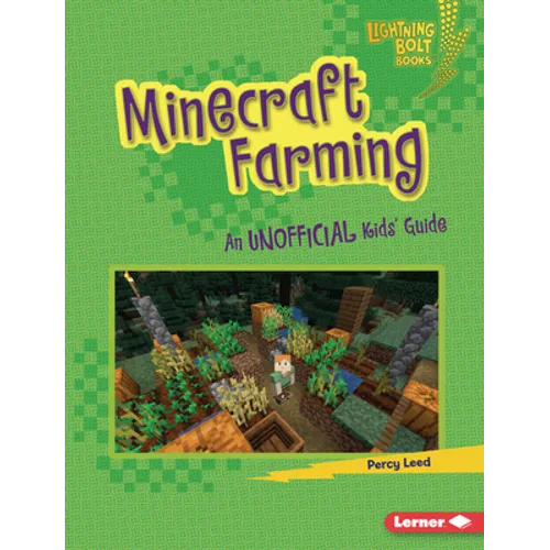 Minecraft Farming: An Unofficial Kids' Guide - Library Binding