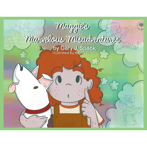 Maggie's Marvelous Misadventures - Paperback