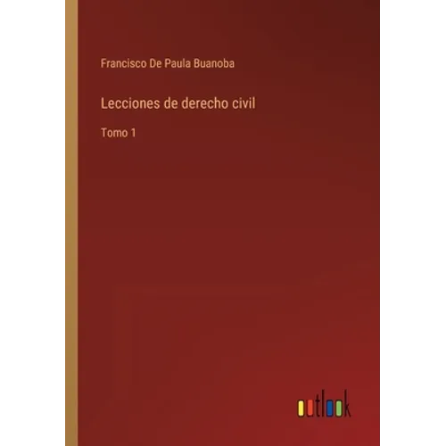 Lecciones de derecho civil: Tomo 1 - Paperback