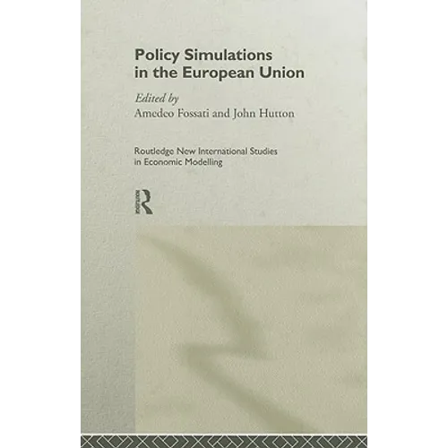 Policy Simulations in the European Union - Hardcover