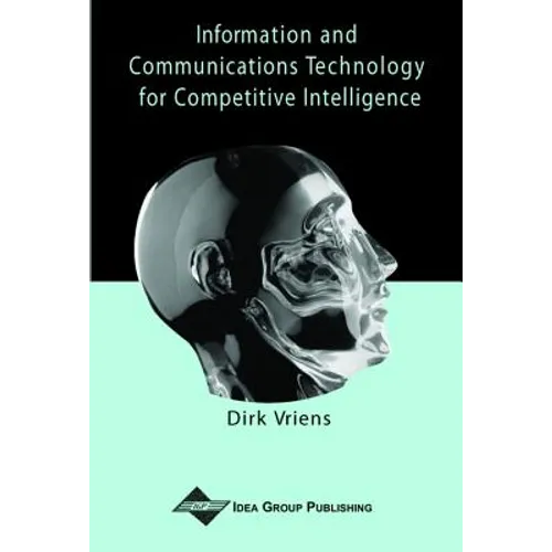 Information and Communications Technology for Competitive Intelligence - Hardcover