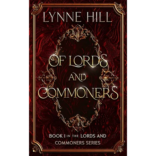 Of Lords and Commoners: Book 1 - Hardcover