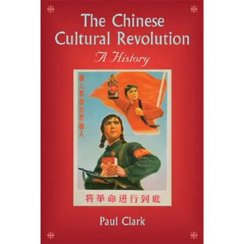 The Chinese Cultural Revolution: A History - Paperback