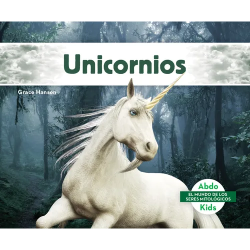 Unicornios (Unicorns) - Library Binding