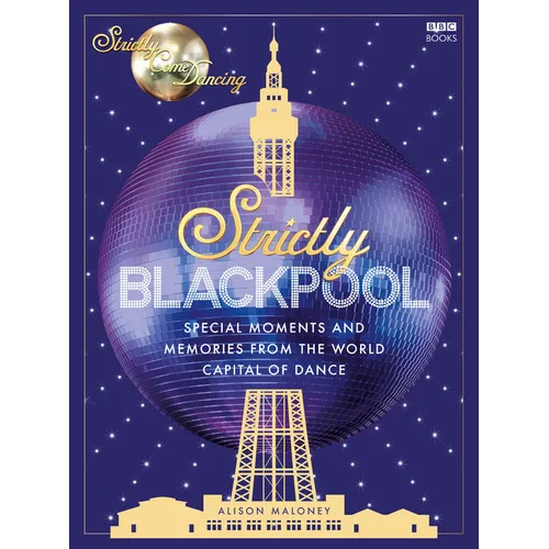 Strictly Blackpool - Hardcover