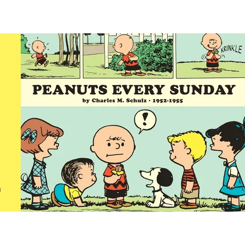 Peanuts Every Sunday 1952-1955: Paperback Edition - Paperback