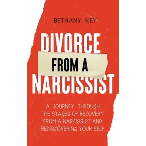 Divorce from a Narcissist - Hardcover
