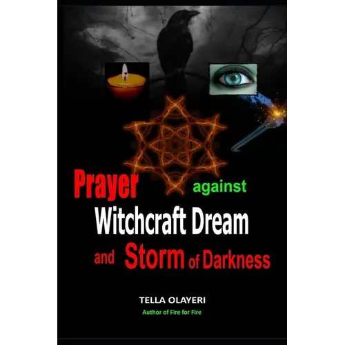 Prayer Against Witchcraft Dream and Storm Of Darkness - Paperback