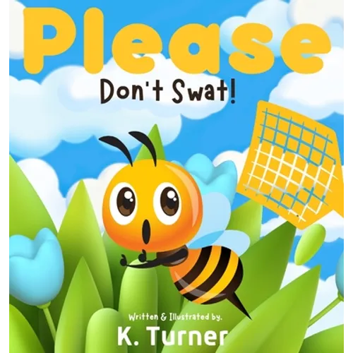 Please Don't Swat! - Hardcover