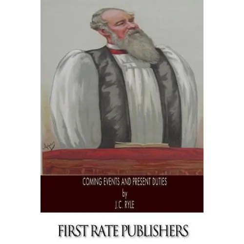 Coming Events and Present Duties - Paperback