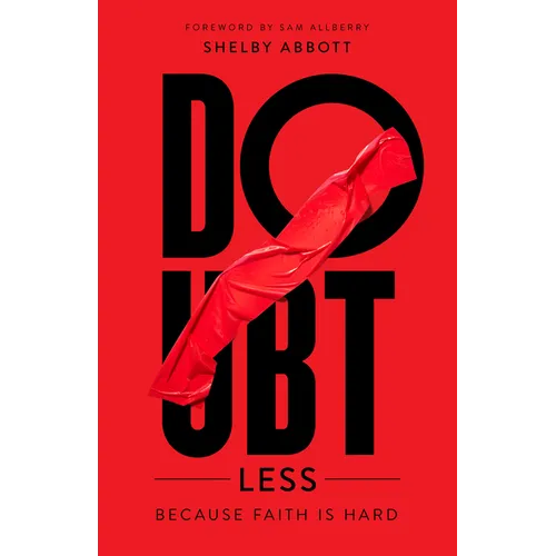 Doubtless: Because Faith Is Hard - Paperback