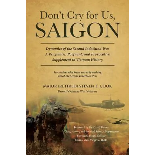 Don't Cry For Us, Saigon - Paperback