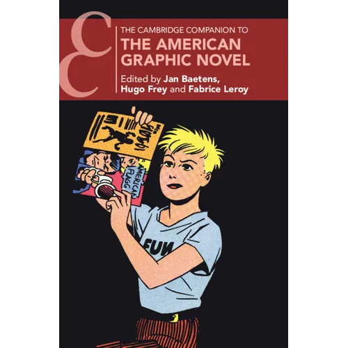 The Cambridge Companion to the American Graphic Novel - Hardcover