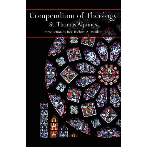 Compendium of Theology - Paperback