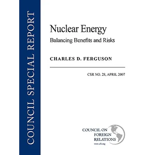 Nuclear Energy: Balancing Benefits and Risks - Paperback