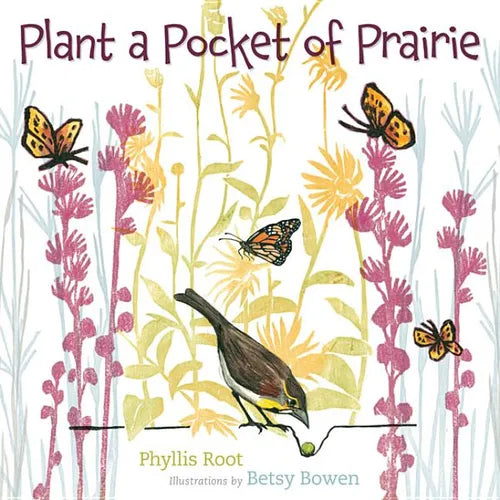 Plant a Pocket of Prairie - Hardcover