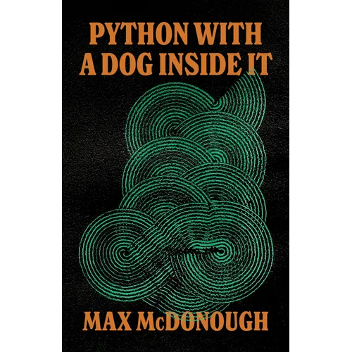 Python with a Dog Inside It - Paperback