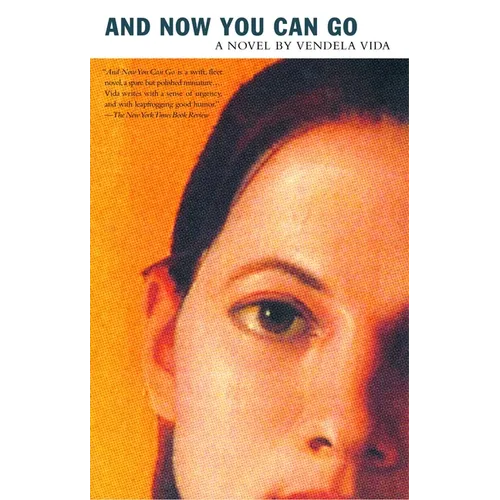 And Now You Can Go - Paperback