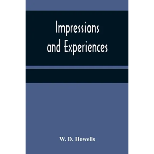 Impressions and experiences - Paperback