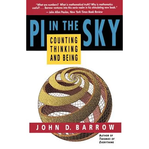 Pi in the Sky: Counting, Thinking, and Being - Paperback