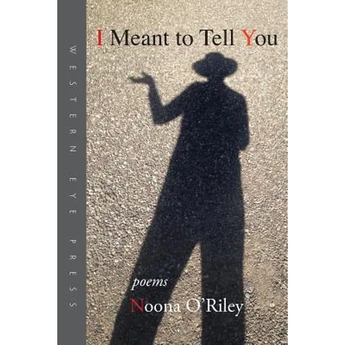I Meant to Tell You - Paperback