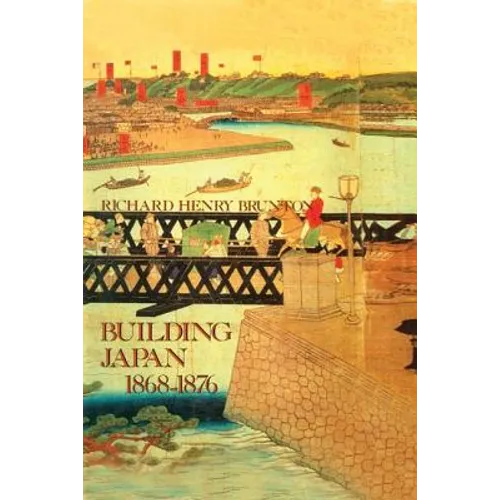 Building Japan 1868-1876 - Paperback
