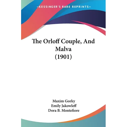 The Orloff Couple, And Malva (1901) - Paperback