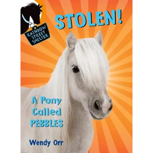 STOLEN! A Pony Called Pebbles - Paperback