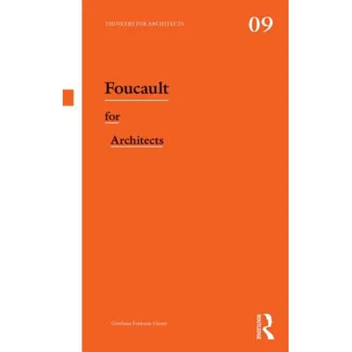 Foucault for Architects - Paperback
