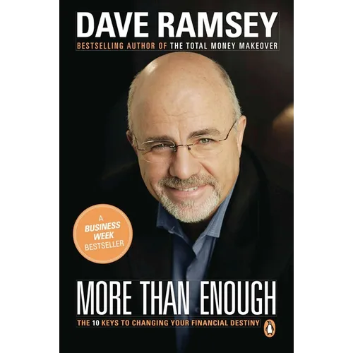 More Than Enough: The Ten Keys to Changing Your Financial Destiny - Paperback
