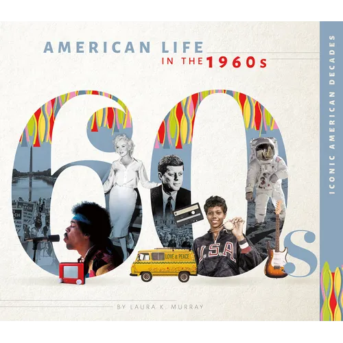 American Life in the 1960s - Library Binding