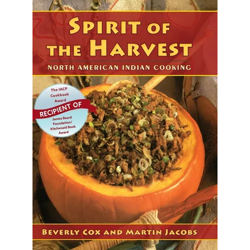 Spirit of the Harvest: North American Indian Cooking - Hardcover