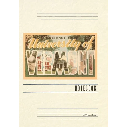 Vintage Lined Notebook Greetings from University of Vermont - Paperback