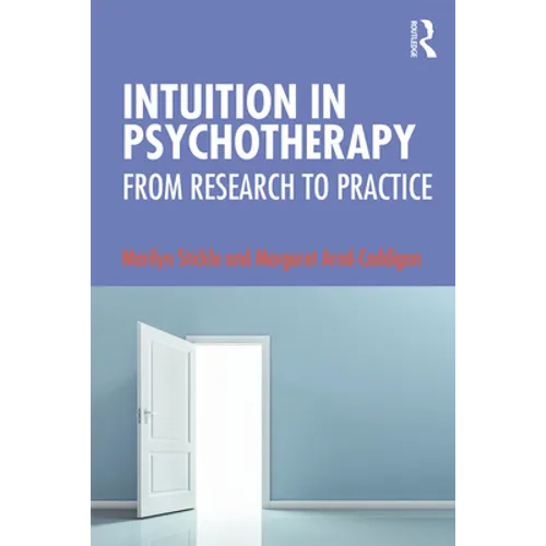 Intuition in Psychotherapy: From Research to Practice - Paperback
