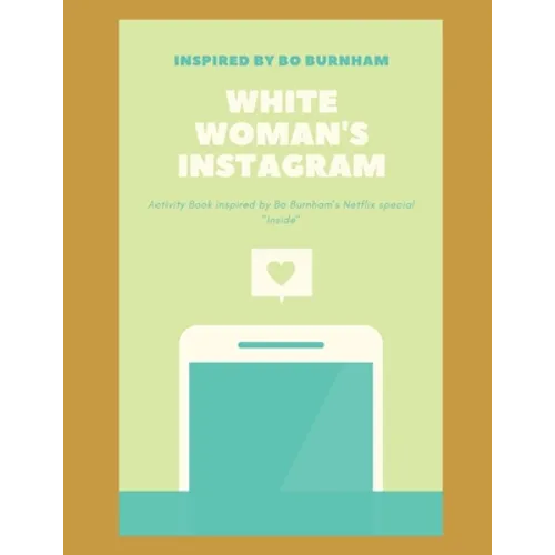 White Woman's Instagram - Paperback