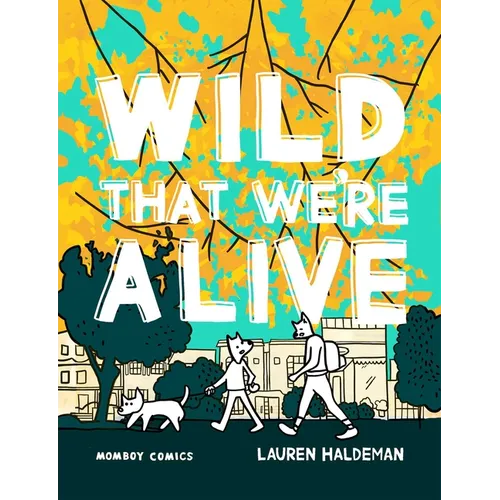 Wild That We're Alive: Momboy Comics - Paperback