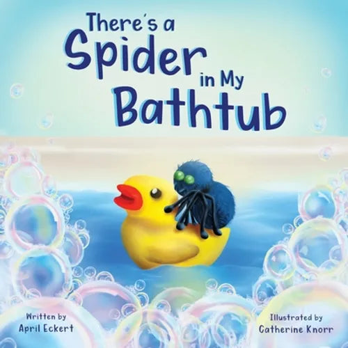 There's a Spider in My Bathtub - Paperback